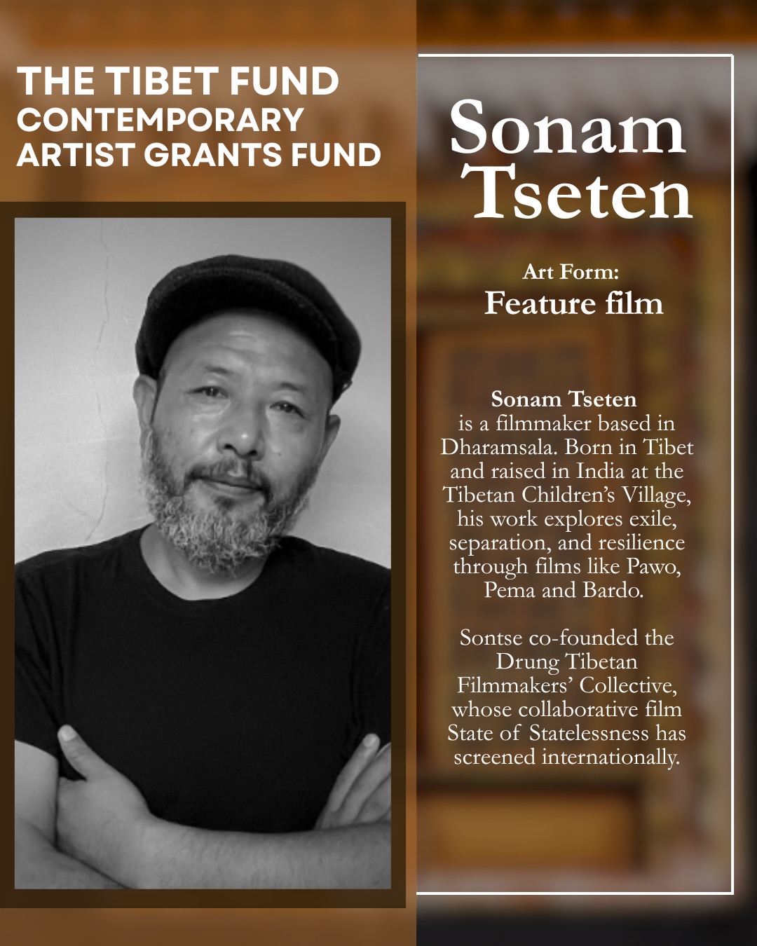 Promotional poster: left panel shows a black‑and‑white portrait of a bearded man; right panel lists Sonam Tseten as a feature‑film filmmaker with a short bio and form details.