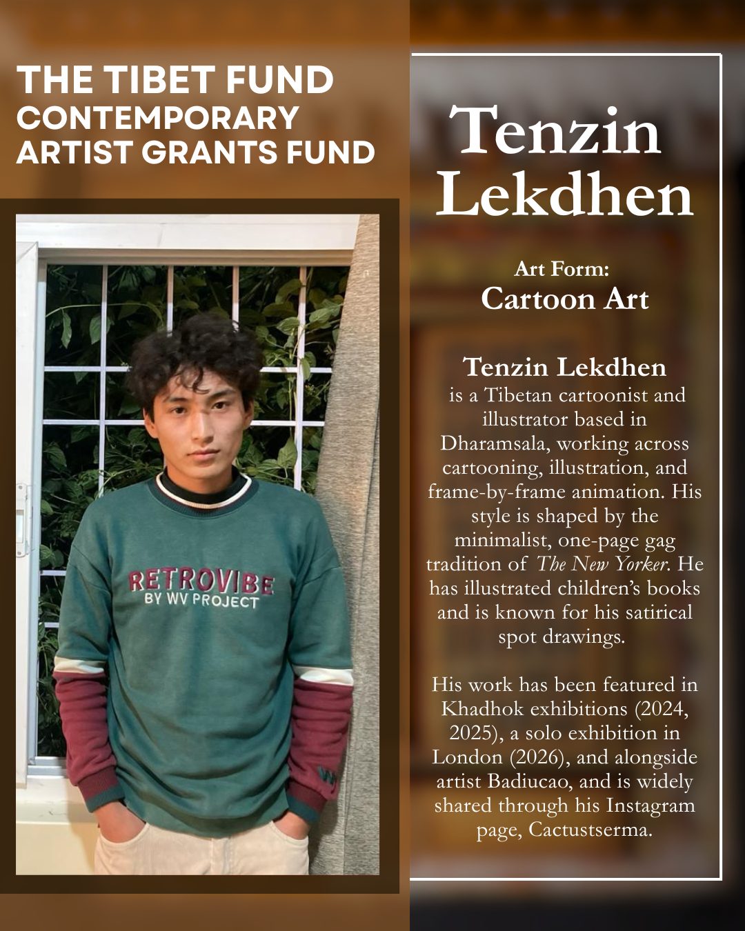 Poster showcasing Tibetan artist Tenzin Lekdhen: left panel features a young man in a teal sweatshirt standing by a doorway, right panel gives biographical text in a bordered brown frame with white typography.