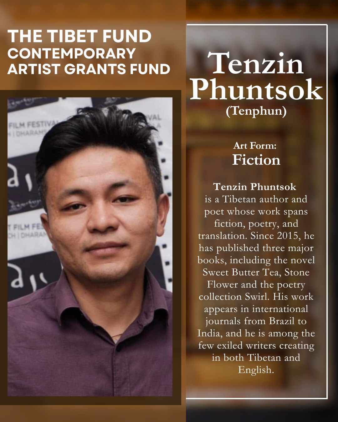 Poster introducing Tenzin Phuntsok: left shows his portrait with The Tibet Fund branding; right lists his bio and that his art form is fiction with a paragraph about his work and translation.