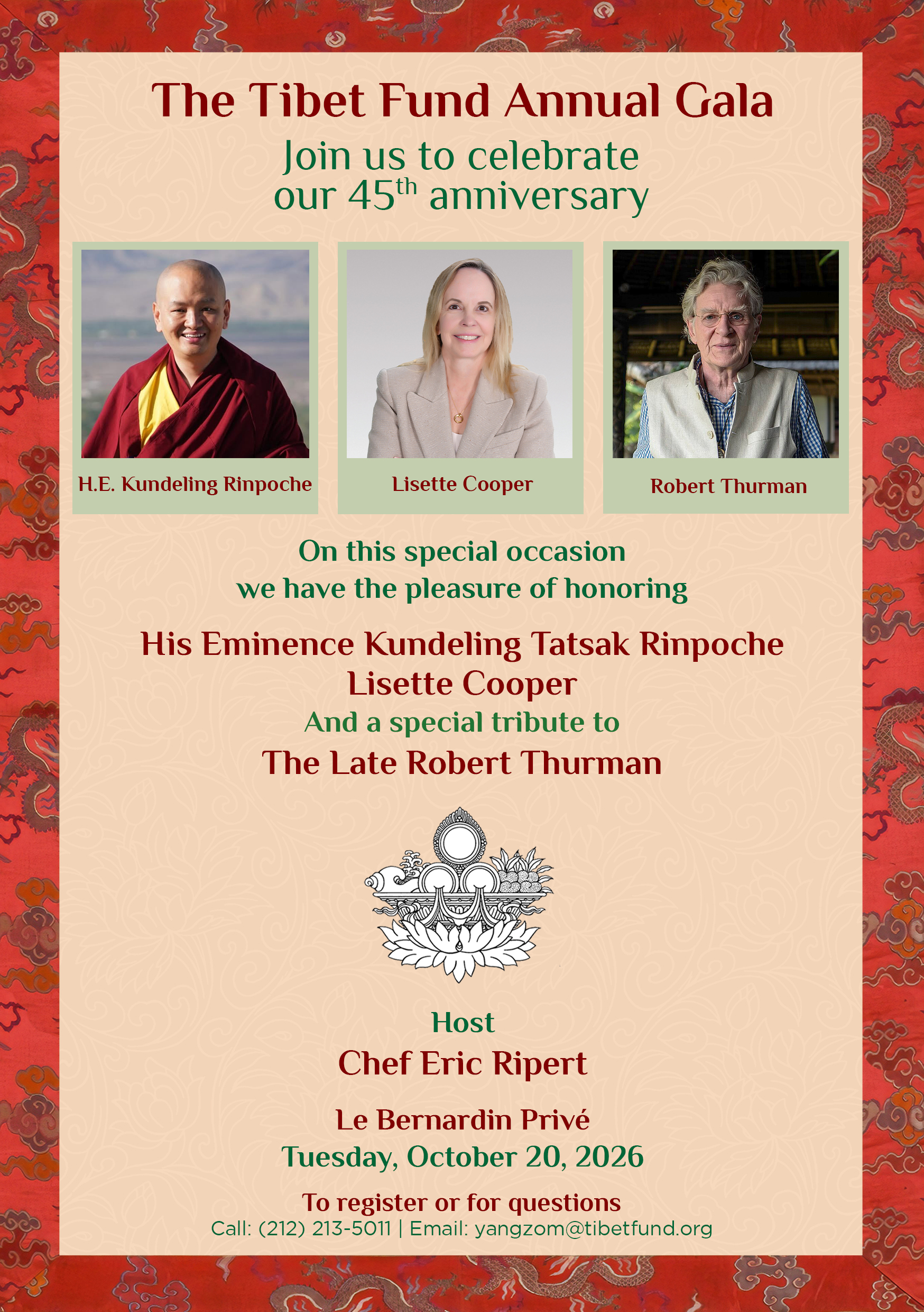 Poster for The Tibet Fund Annual Gala announcing a 45th anniversary celebration, featuring three honorees (H.E. Kundeling Rinpoche, Lisette Cooper, Robert Thurman) with a decorative beige backdrop and red border.