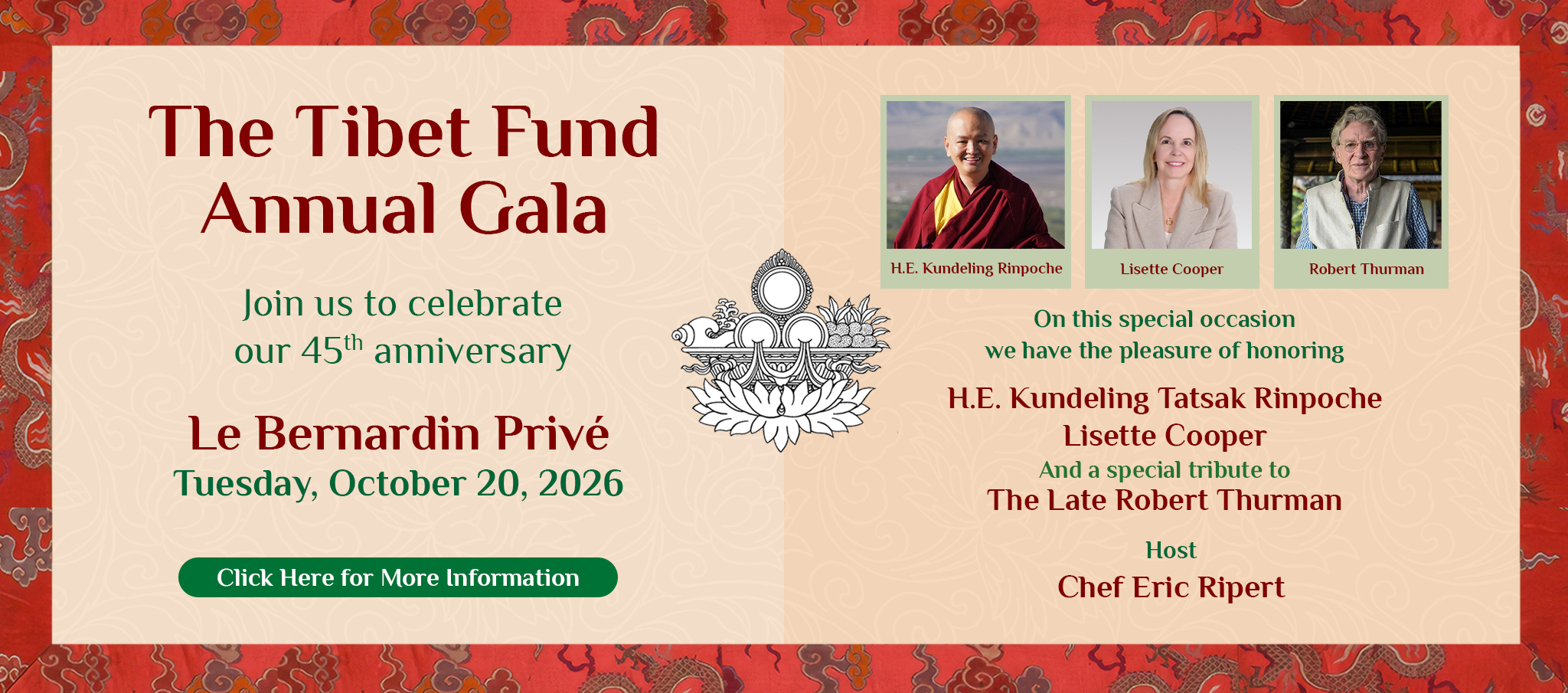 Poster for The Tibet Fund Annual Gala with three honoree photos (H.E. Kundeling Rinpoche, Lisette Cooper, Robert Thurman) and event details.